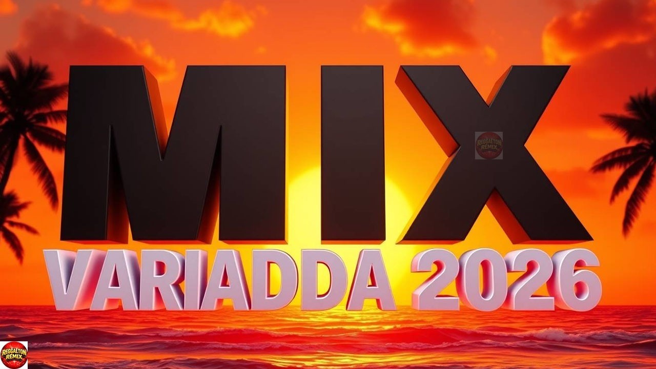 Mix De Todo Un Poco 2026🎉 La Mejor Musica Variada 2026 Para Escuchar De Todo En Este Verano#1