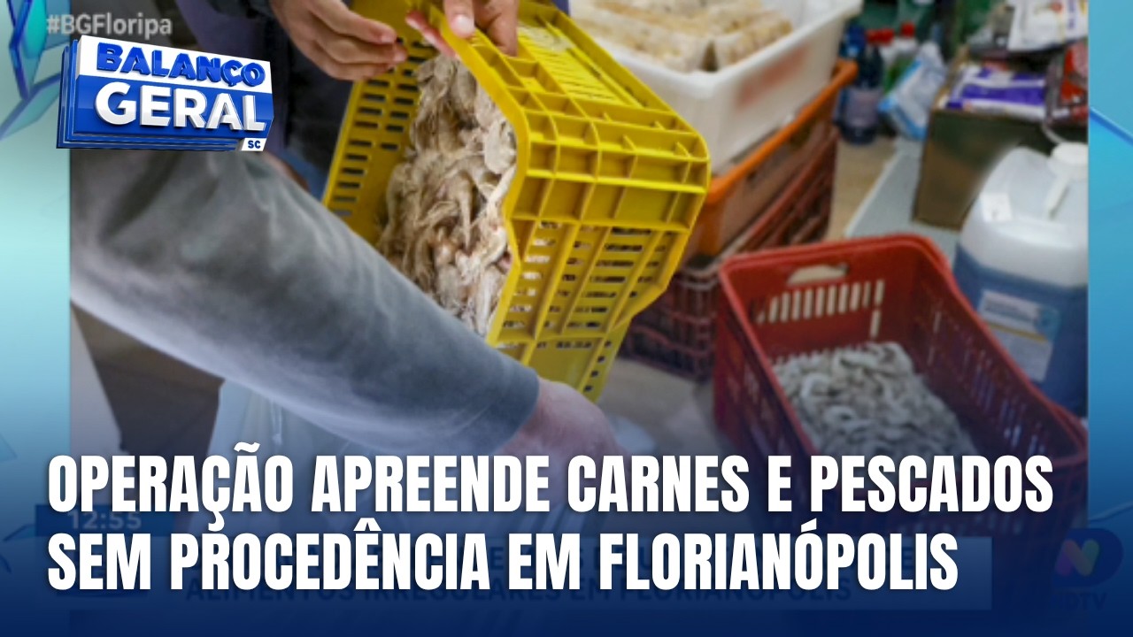 Mais de uma tonelada de alimentos é apreendida em operação em Florianópolis