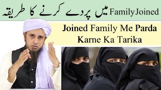 Joined Family Me Parda Karne Ka Tarika  Mufti Tariq Masood  Islamic Noor