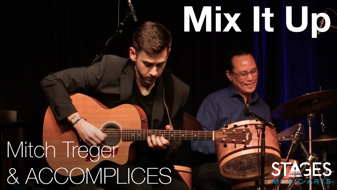 Mitch Treger & ACCOMPLICES - Mix It Up - LIVE at Stages Music Arts