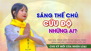 [2] Sáng Thế Chủ cứu độ những ai?