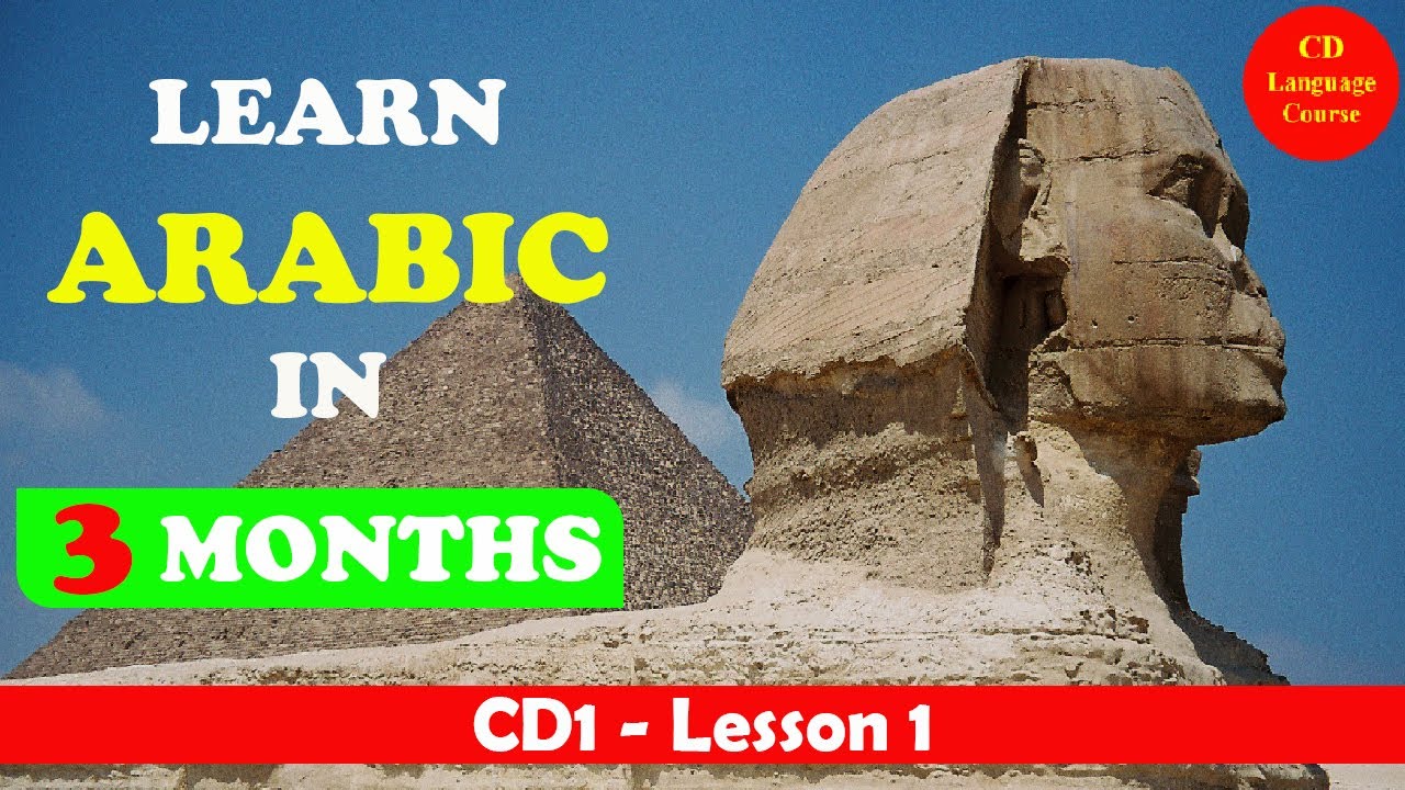 CD1: Learn Arabic in 3 Months - Lesson 1 - YouTube