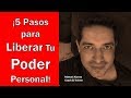 5 Pasos para Liberar tu Poder Personal   Manuel Alonso