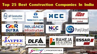 Top 25 Best Construction Companies In India | Best Construction Companies In India.