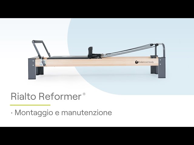 Rialto Reformer - Come assemblare il tuo nuovo Rialto Reformer 