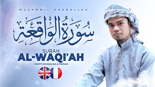 SURAH AL-WAQI'AH - EXTREMELY POWERFUL - Muzammil Hasballah (ENG-SUB)