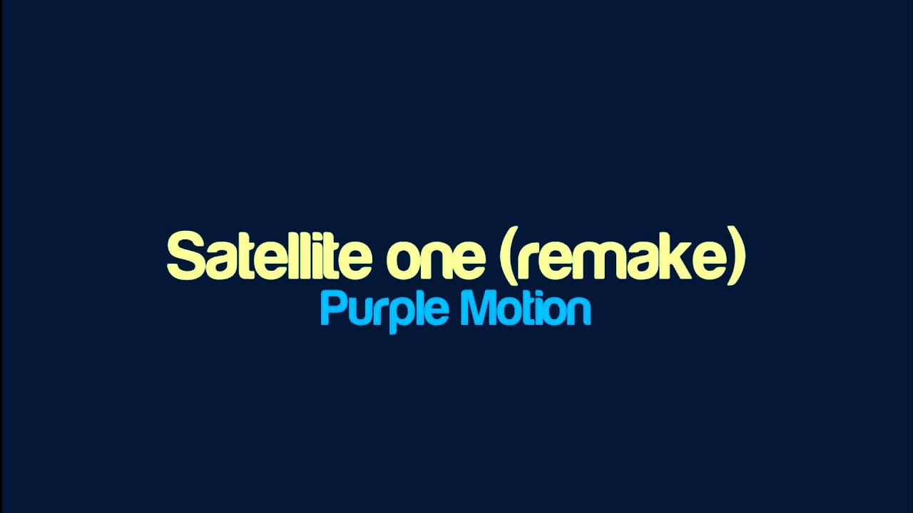 Purple Motion - Satellite one (remake)