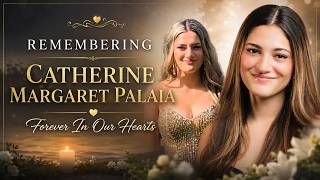 Remembering Catherine Margaret Palaia 🕊️ A Heartfelt Tribute to a Beautiful Young Life