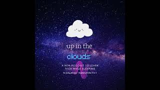 Up in the Clouds - S1 E1 - Cumulus Wakes Up