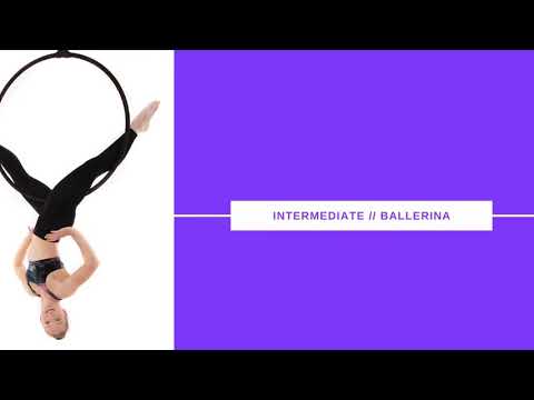 Intermediate Aerial Hoop Tutorial // Ballerina Flexibility Shape