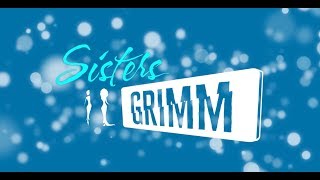 Trailblazing Culturally Themed Shows - SISTERS GRIMM showreel