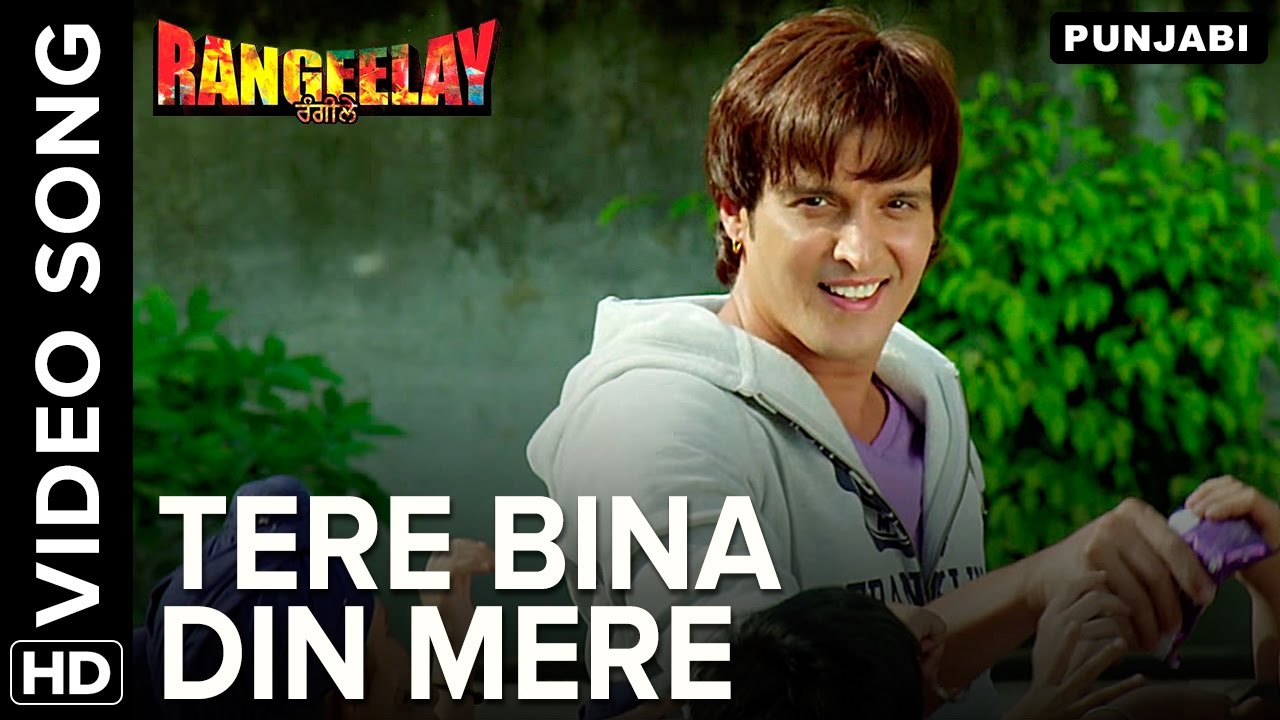 Tere Bina Din Mere Video Song  Rangeelay Punjabi Movie