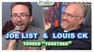 Louis CK & Joe List - Longdays with Yannis Pappas