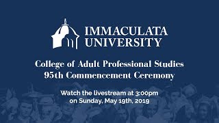 College of Adult Professional Studies 95th Commencement Ceremony