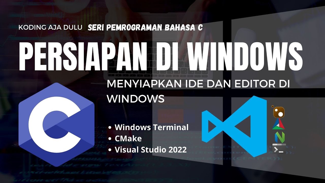 Tutorial Bahasa C #2-A: Persiapan di Windows - YouTube