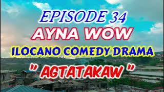 Agtatakaw | Episode 34 | Ilocano Comedy Drama