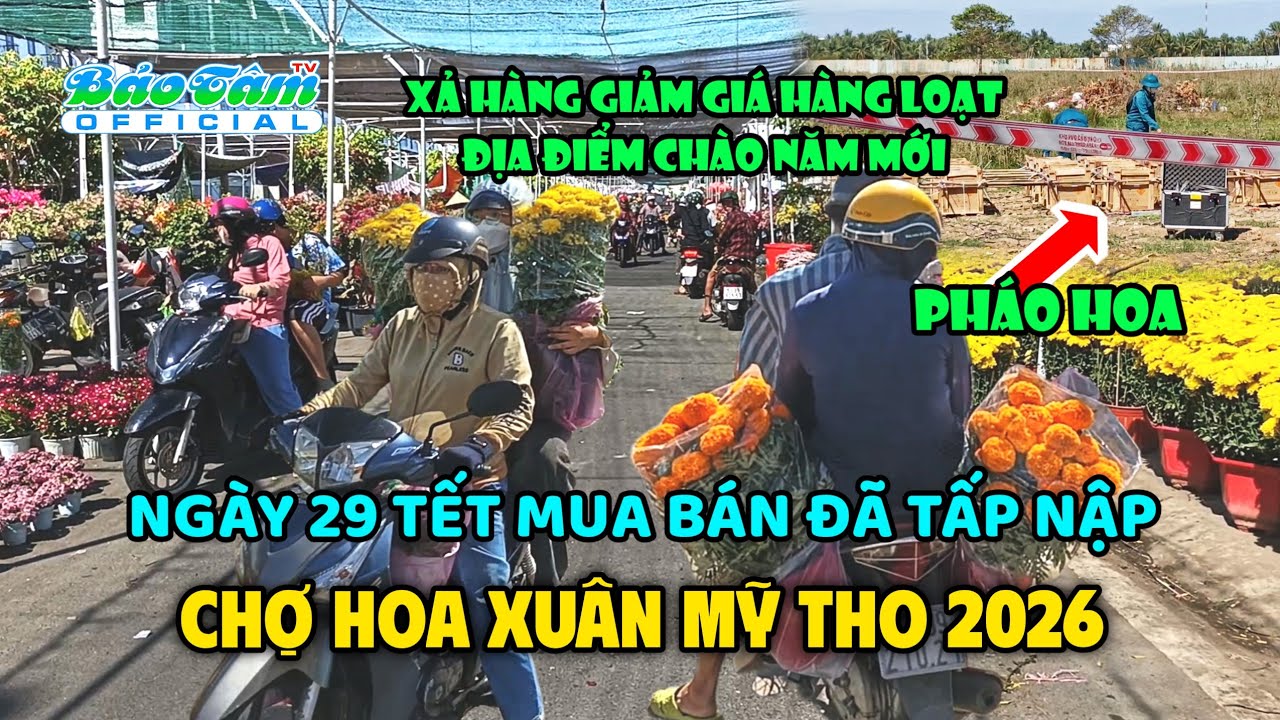 CHỢ HOA TẾT MỸ THO 2026 Ngày 29 tết mua bán tấp nập giảm giá xả hàng Chợ Hoa Xuân Đồng Tháp
