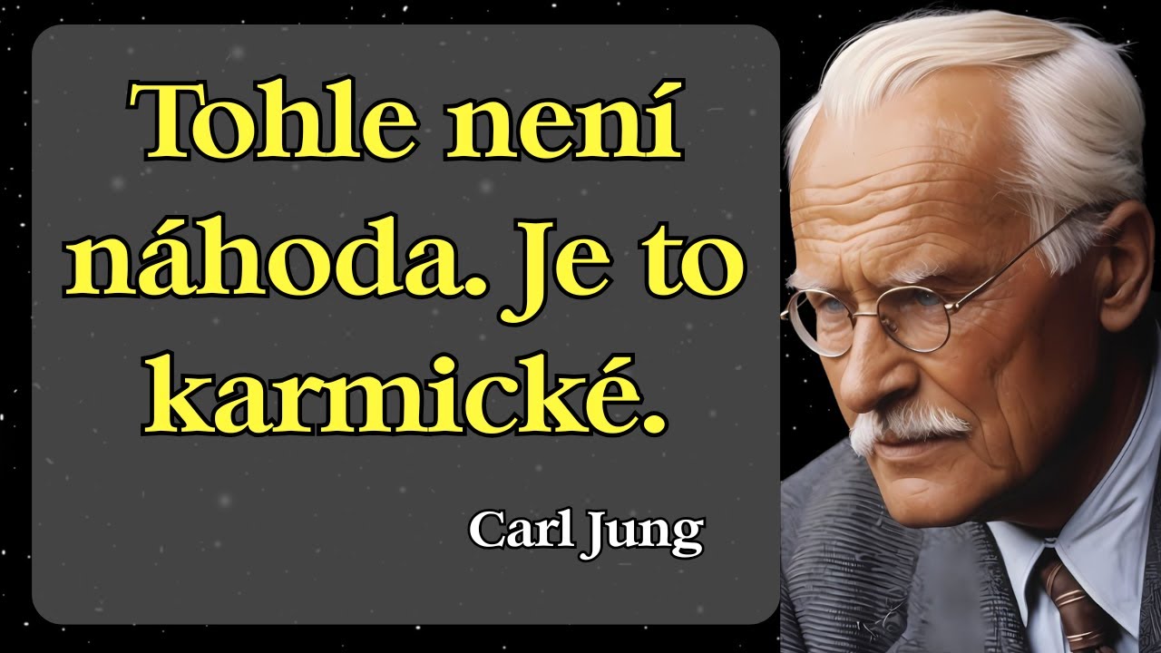 Když potkáš svou KARMICKOU LÁSKU, NIC už nebude jako DŘÍV | Carl Jung
