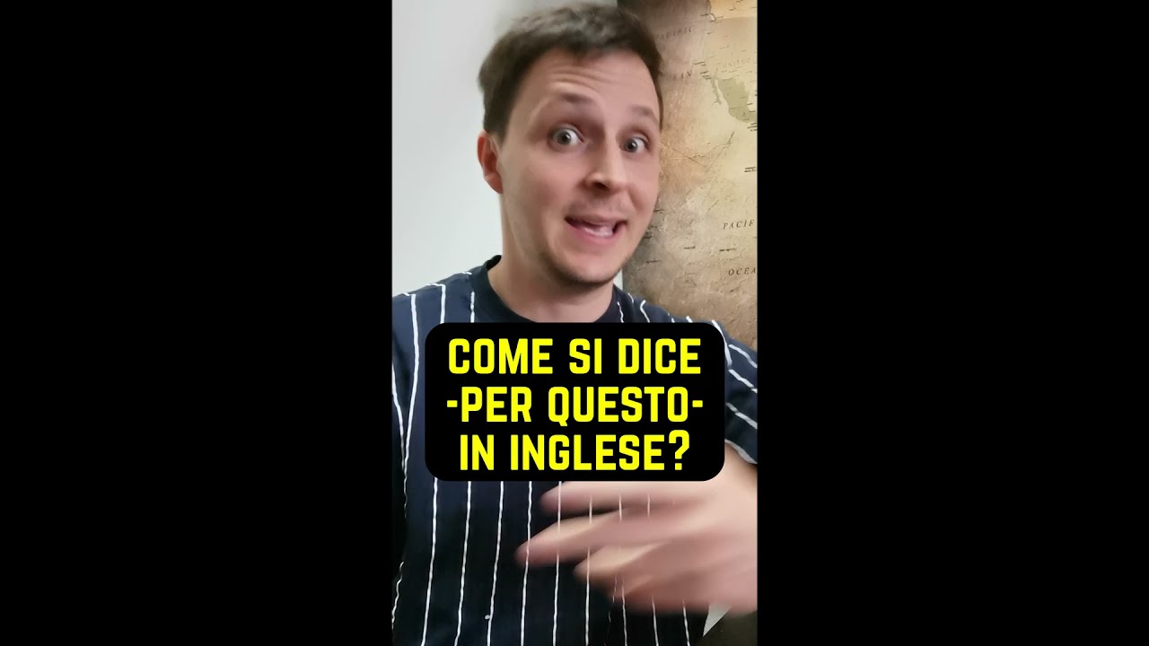 Come si dice 'PER QUESTO' in inglese??? (UTILISSIMO!) #shorts - YouTube
