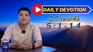 PF DAILY DEVOTION - 2 Tawarikh 5:1-14
