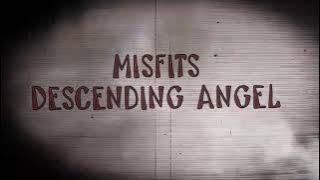 Misfits - Descending Angel [LYRICS VIDEO]