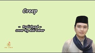 Aldi Taher Cover - Creep | Lirik