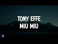 Tony Effe - MIU MIU (Testo / Lyrics Video 4K)