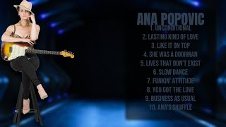 Ana Popovic-Year's unforgettable music anthology-Premier Songs Playlist-Dispassionate