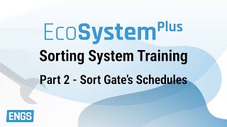 Sorting Gate Part 2 - Sort Gate's Schedules