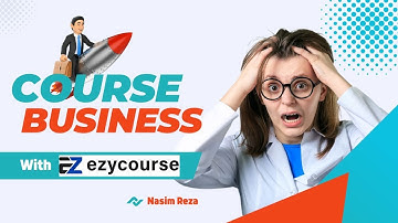 Boost Your Course Business with Ezycourse - A Step-by-Step Guide