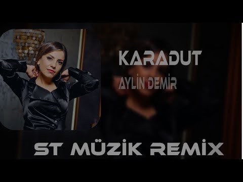 Aylin Demir - Karaduta Yaslandım - Remix