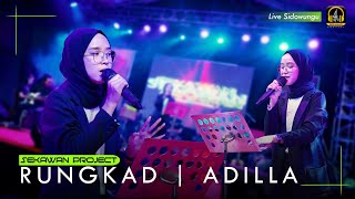 Rungkad - Adilla Sekawan Projects Live Sessions