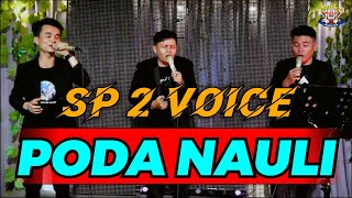 PODA NAULI  -  SP2 VOICE  - COVER LAGU VIRAL 2022