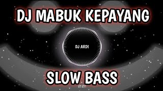 DJ MABUK KEPAYANG VIRAL TIKTOK | BY DJ KOMANG