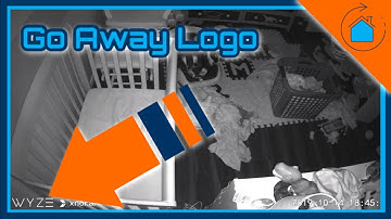 How To Remove The Wyze Logo From Your Wyze Cam | This Is How You Do It