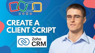 How To Create A Client Script In Zoho Crm 2026 Guide
