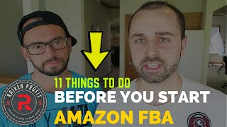 11 Things to do Before you Start Selling on Amazon FBA