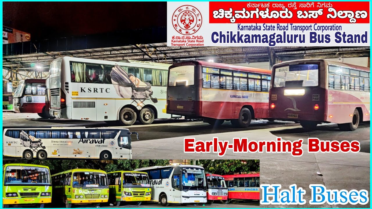 Chikkamagaluru (ಚಿಕ್ಕಮಗಳೂರು) Early-Morning Riders | Halt buses | Salem, Tiruvannamalai, Karwar etc