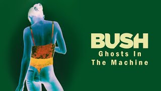 Bush - Ghosts In The Machine Lyrics