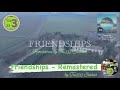 Tia333 studios  friendships remastered official