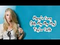 Taylor Swift Mary S Song Oh My My My Lyrics 