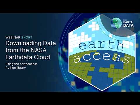 Downloading Data from the NASA Earthdata Cloud Using the earthaccess Python Library