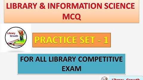 Library & Information Science ! MCQ Practice Set- 1 | For all Library competitive exams ||