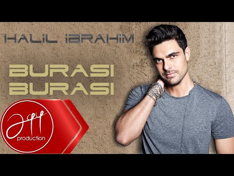 Halil İbrahim - Burası Burası (Official Audio)