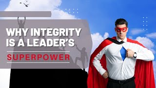 Leading with Your Core Values and Integrity