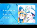 Sayonara Summer Days