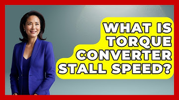 What Is Torque Converter Stall Speed? - Car Performance Pros