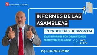 Los informes de las asambleas en propiedad horizontal.