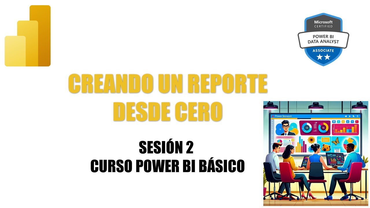 Curso Power BI Básico (Sesión 2: Crear un reporte de Power BI con Excel ...