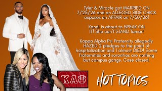 Tyler Lepley & Miracle Watts, Kandi RESPONDS  to Tamar, Kappa Alpha Psi